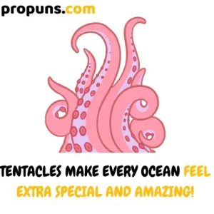 Tentacle Puns